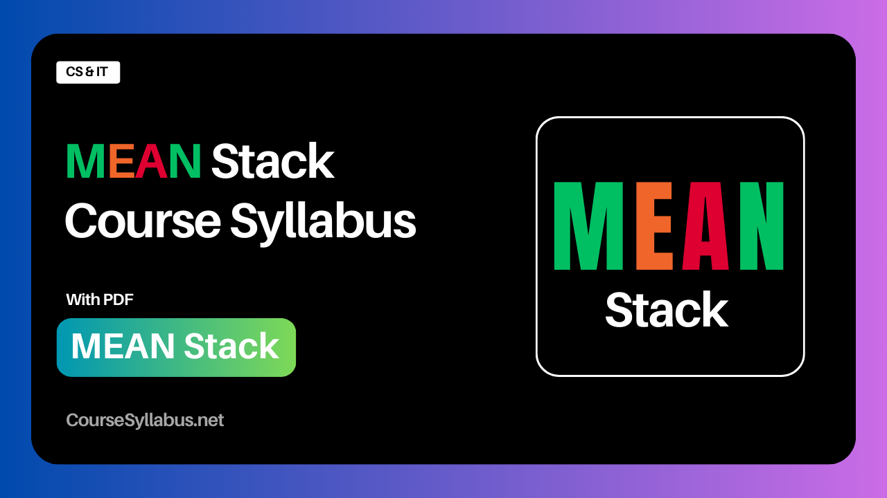 Read more about the article MEAN Stack Course Syllabus with PDF by CourseSyllabus.net