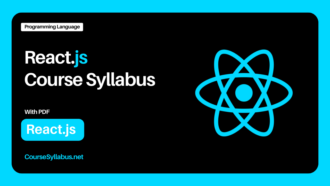 Read more about the article React.js Course Syllabus with PDF by CourseSyllabus.net